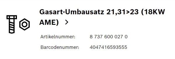 Junkers Bosch Gasart-Umbausatz 21,31>23 für ZSN/ZWN 18-7 AME - 87376000270 NEU